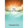 The Power of Thoughts