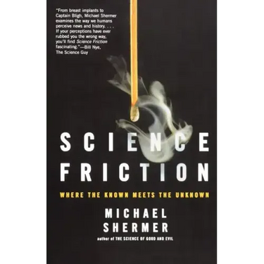 Science Friction: Where the Known Meets the Unknown