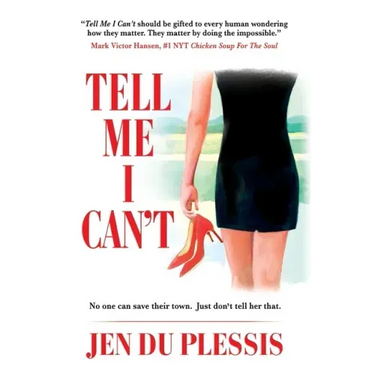 Tell Me I Can't