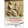 Handbook of Clinical Skills: A Practical Manual
