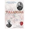 Tullahoma: The Forgotten Campaign That Changed the Course of the Civil War, June 23-July 4, 1863