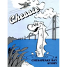 Chessie: A Chesapeake Bay Story