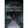 Fairy-Tale Nightmare