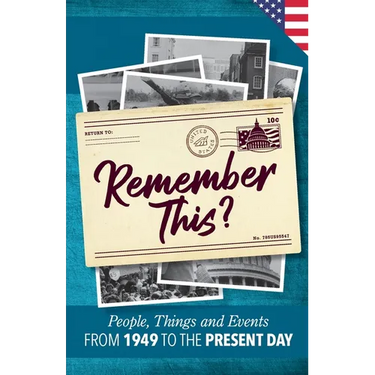 Remember This?: People, Things and Events from 1949 to the Present Day (US Edition)