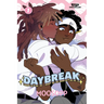 Daybreak, Vol. 1: A Webtoon Unscrolled Graphic Novel