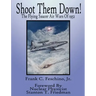Shoot Them Down! - The Flying Saucer Air Wars Of 1952