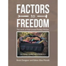 Factors to Freedom: The Work of Fred (Uncle Freddy) Mcgee