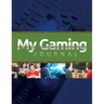 My Gaming Journal