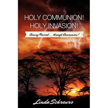 Holy Communion! Holy Invasion!