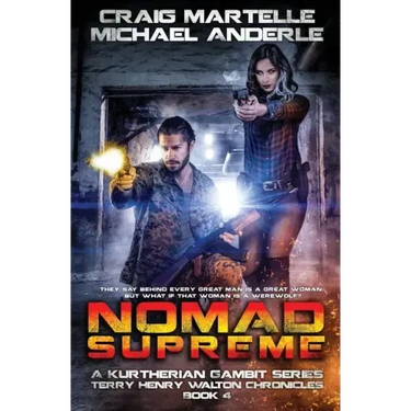 Nomad Supreme: A Kurtherian Gambit Series