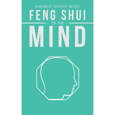 Feng Shui of the Mind