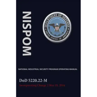 National Industrial Security Program Operating Manual (Nispom)