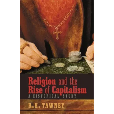 Religion and the Rise of Capitalism: A Historical Study