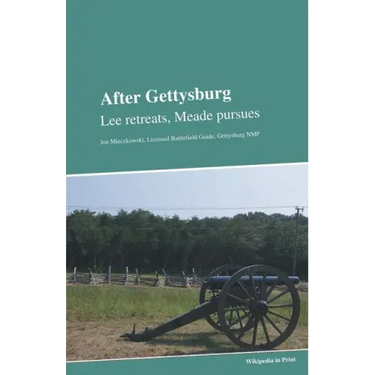 After Gettysburg: Lee Retreats, Meade Pursues