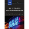 Sex in Tourism: Exploring the Light and the Dark