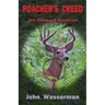 Poacher's Creed: No Closed Season