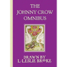 The Johnny Crow Omnibus featuring Johnny Crow's Garden, Johnny Crow's Party and Johnny Crow's New Garden (in color)
