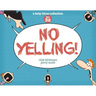 No Yelling!: A Baby Blues Collection Volume 39