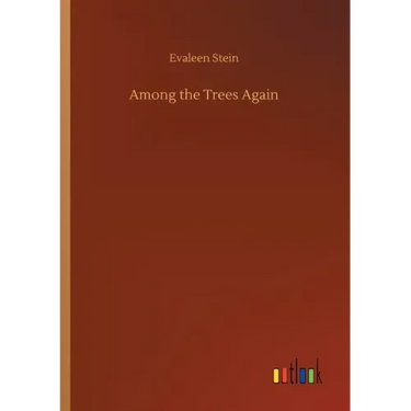Among the Trees Again