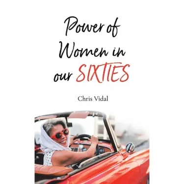 The Power of Women in Our Sixties