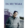 In My Wake