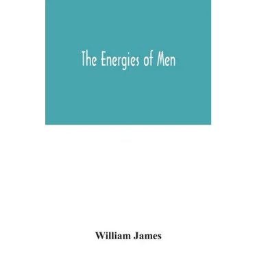 The energies of men