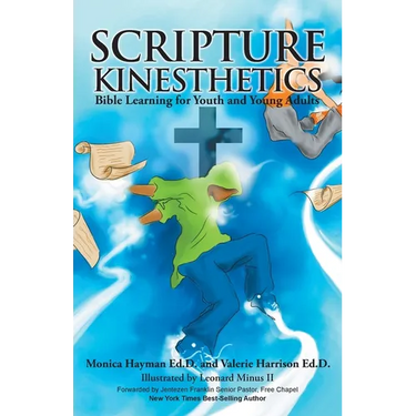 Scripture Kinesthetics: Bible Learning for Youth and Young Adults