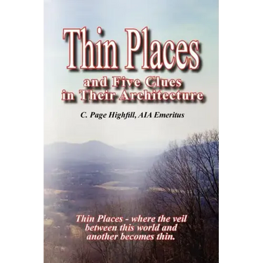 Thin Places and Five Clues in Their Architecture