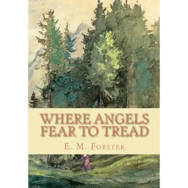 Where Angels Fear to Tread