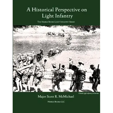 Light Infantry: A Historical Perspective