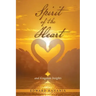 Spirit of the Heart: And Kingdom Insights