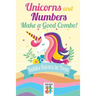 Unicorns and Numbers Make a Good Combo! Sudoku Unicorn for Teens