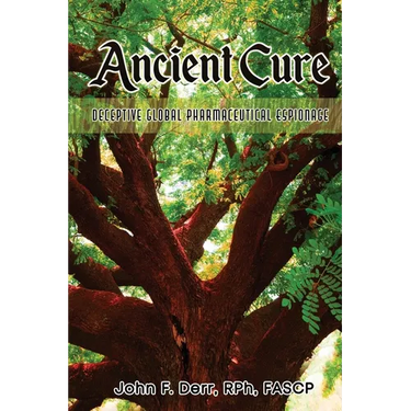 Ancient Cure: Deceptive Global Pharmaceutical Espionage