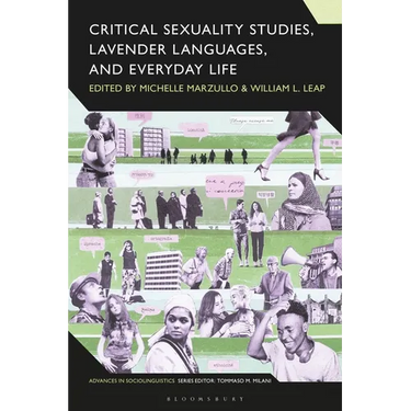 Critical Sexuality Studies, Lavender Languages, and Everyday Life