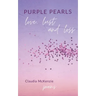 Purple Pearls: Love, Lust & Loss