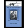 In Pursuit of the Wind: The Adventures of Roy Warner, Airmail Pilot