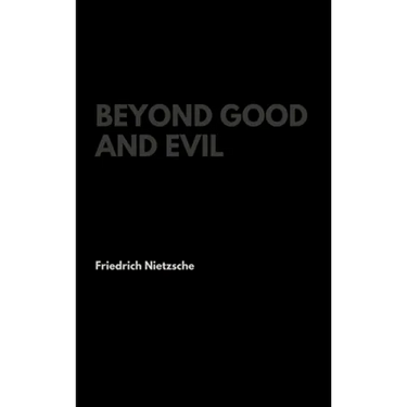 Beyond Good and Evil