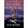 No Time for Fear