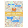 Walking Tours: Singapore