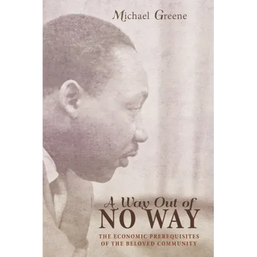 A Way Out of No Way