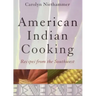 American Indian Cooking: Recipes from the Southwest