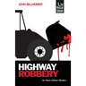 Highway Robbery