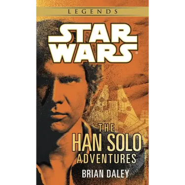 The Han Solo Adventures: Star Wars Legends