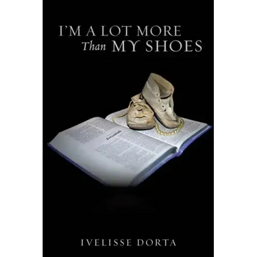 I'm a Lot More Than My Shoes
