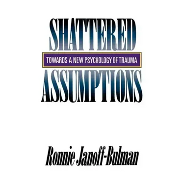 Shattered Assumptions
