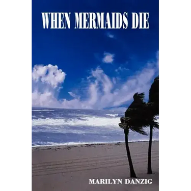 When Mermaids Die