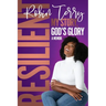 Resilient: My Story, God's Glory