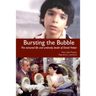 Bursting the Bubble: The Tortured Life and Untimely Death of David Vetter
