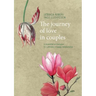 The journey of love in couples: 6 essential archetypes to cultivate a happy relationship