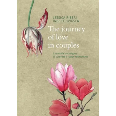 The journey of love in couples: 6 essential archetypes to cultivate a happy relationship